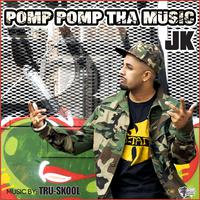 Pomp Pomp tha Music