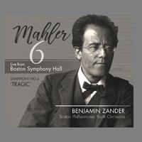 Mahler: Symphony No. 6 in a Minor, 