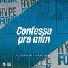 DJ GD Beats - Confessa pra Mim