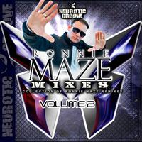 Ronnie Maze Remixes, Vol. 2