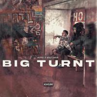 Big Turnt (feat. Heffe Marciano)