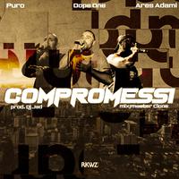 Compromessi (feat. Dope One, Ares Adami & Dj Jad)