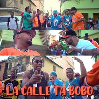 La Calle Ta Bobo