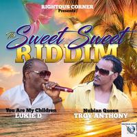 The Sweet Sweet Riddim