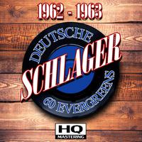 Deutsche Schlager 1962 - 1963