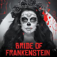 Bride of Frankenstein