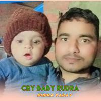 Cry Baby Rudra