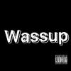 HAN$ Music - Wassup