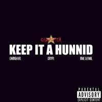 Keep It A Hunnid (feat. Crypt & Mac Lethal)