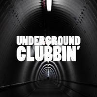 Underground Clubbin'