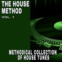 The House Method, Vol. 1