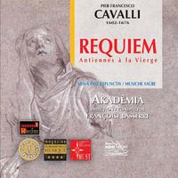 Cavalli: Requiem & Antiennes à la Vierge