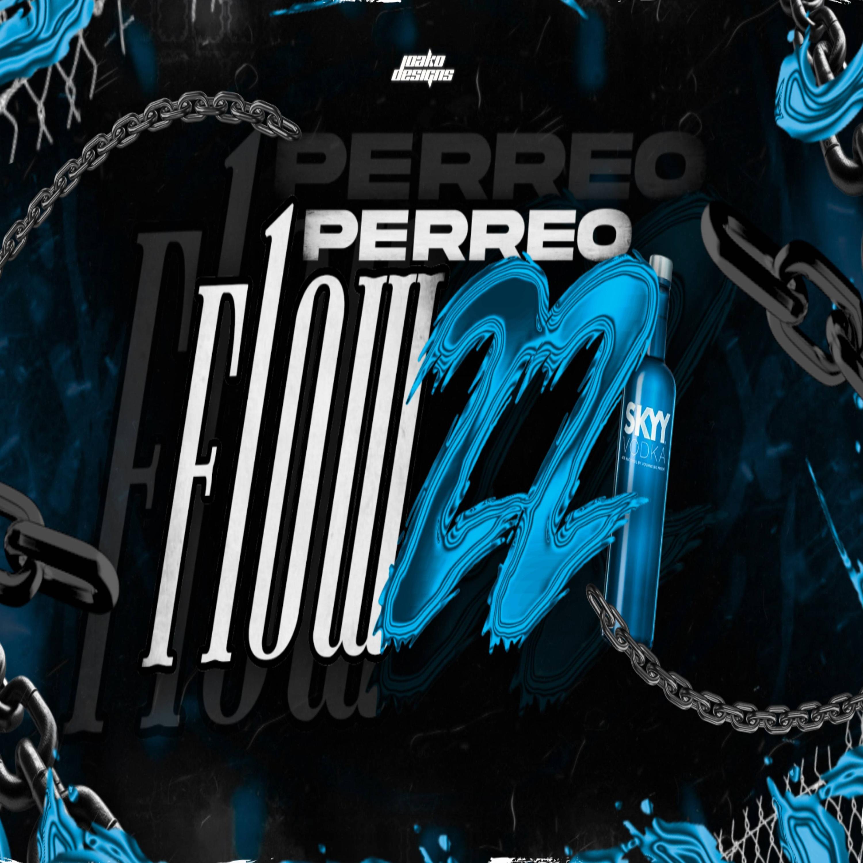 Perreo Flow 22