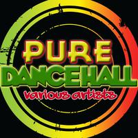 Pure Dancehall