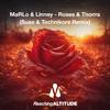 MaRLo - Roses & Thorns (Suae & Technikore Remix)