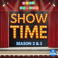 Show Time Season 2 & 3