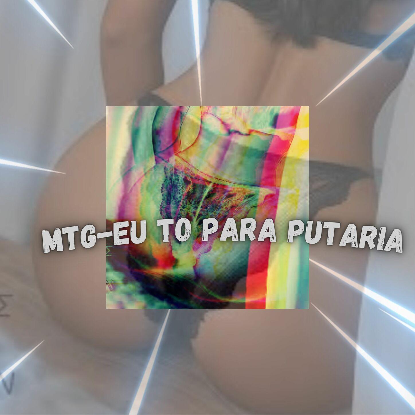 MTG-eu estou para putaria