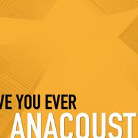 Anacoustic