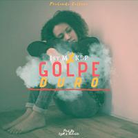 Golpe Duro (feat. KBP)