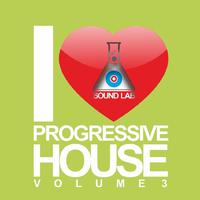 I Love Progressive House, Vol. 3