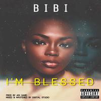 I'm Blessed (feat. Bibi)