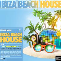 Ibiza Beach House, Vol. 4 (Selected and Mixed by Felix da Funk)