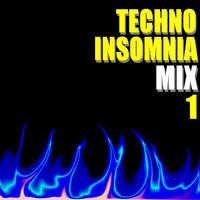 Techno Insomnia Mix Vol. 1