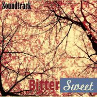 Bitter Sweet (Original Soundtrack Recording)