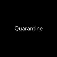 Quarantine