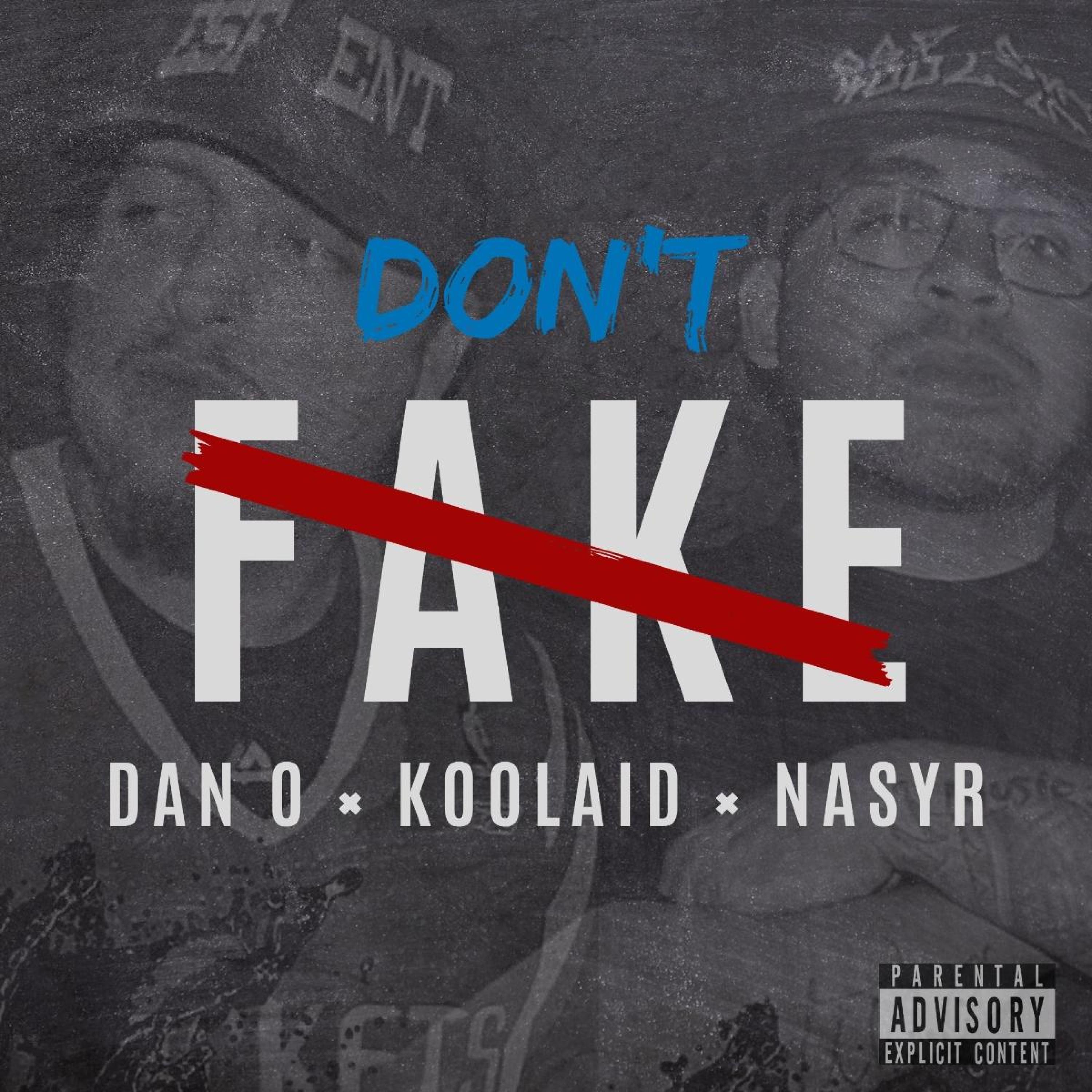 Don't Fake (feat. Nasyr)
