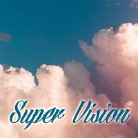 Super Vision