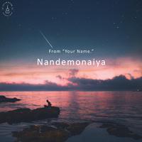 Nandemonaiya (From Your Name)