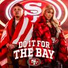 Saweetie - Do It For The Bay