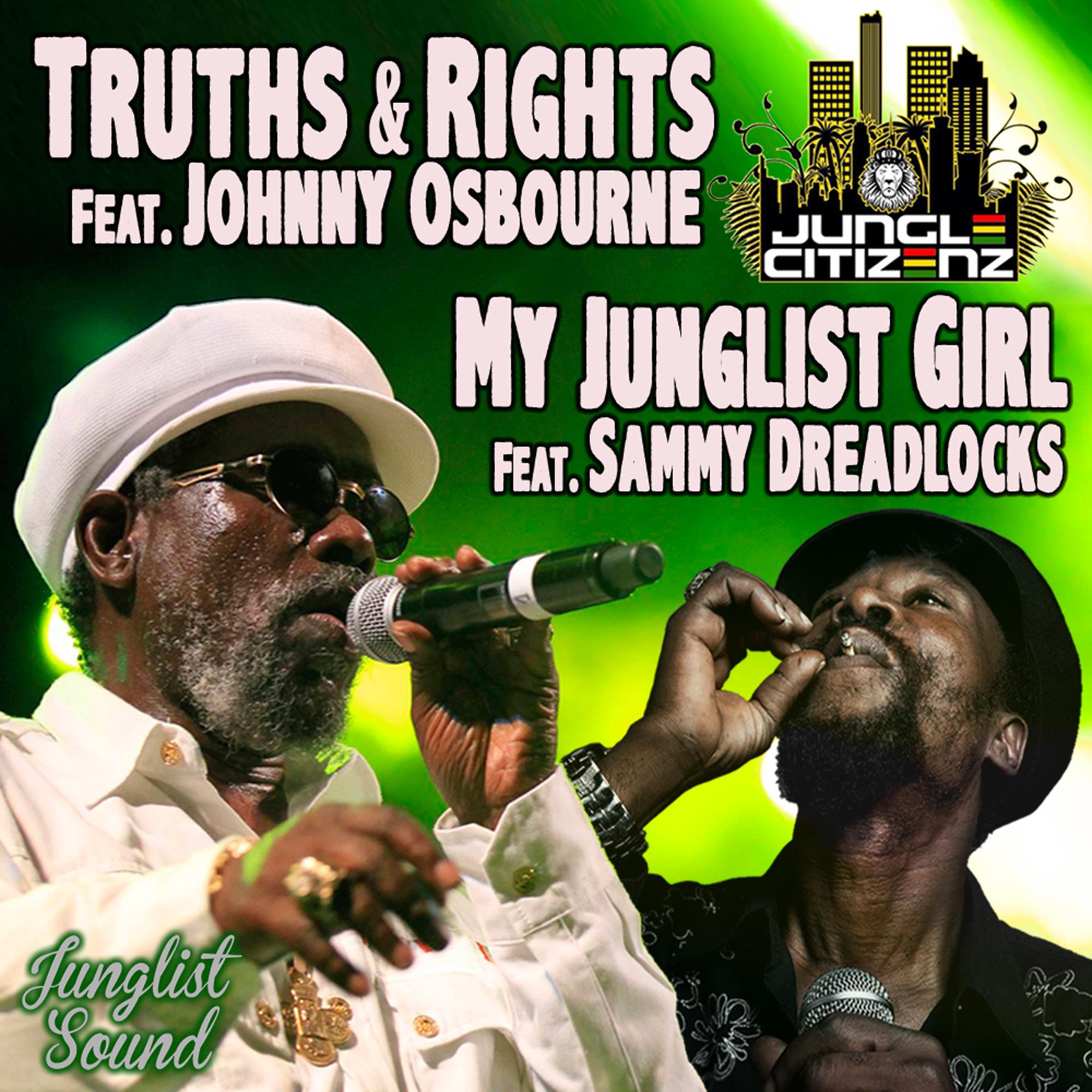 "My Junglist Girl" feat. Sammy Dreadlocks (Jungle Citizenz Remix)