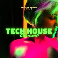 Tech House Carnival, Vol. 2