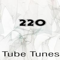 Tube Tunes, Vol.220