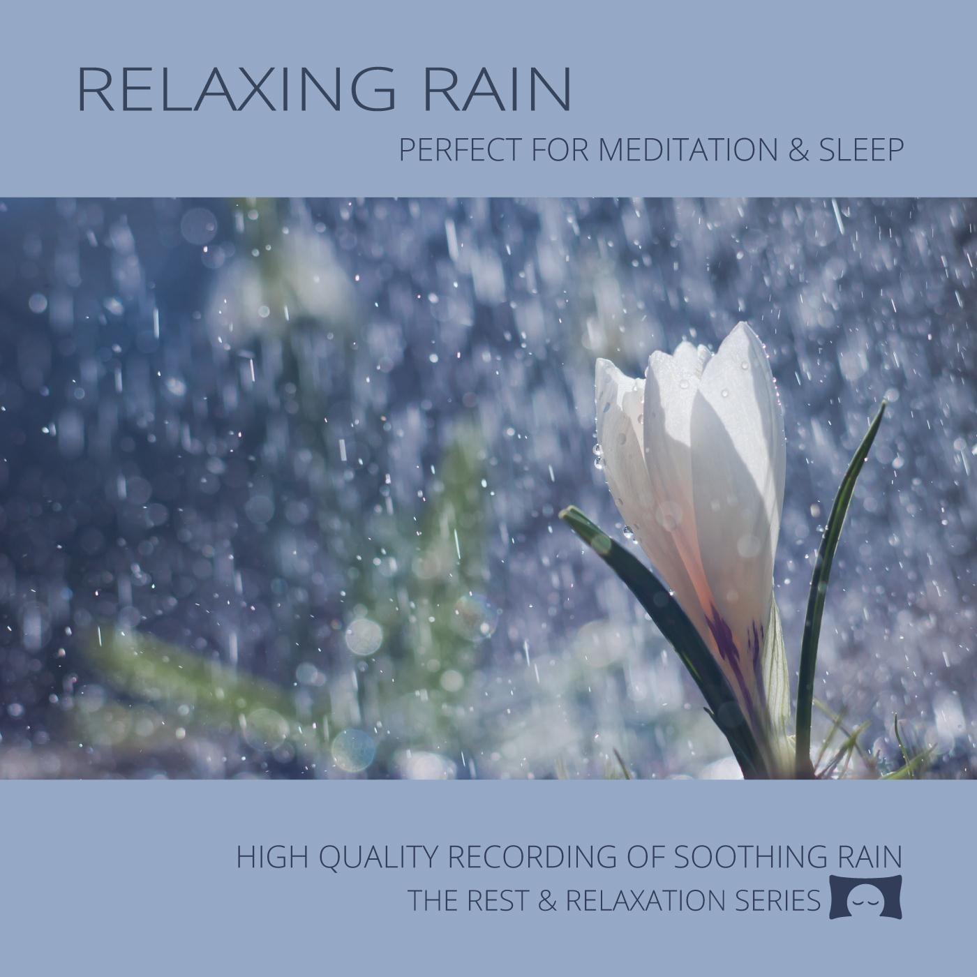 Relaxing Rain for Meditation