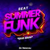 Sr Nescau - BEAT RAVE MAFIA - SUMMER FUNK