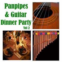 Panpipes & Guitar Dinner Party, Vol 2