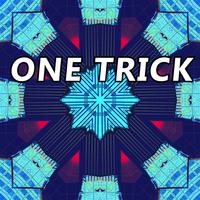 One Trick (Short Mix)