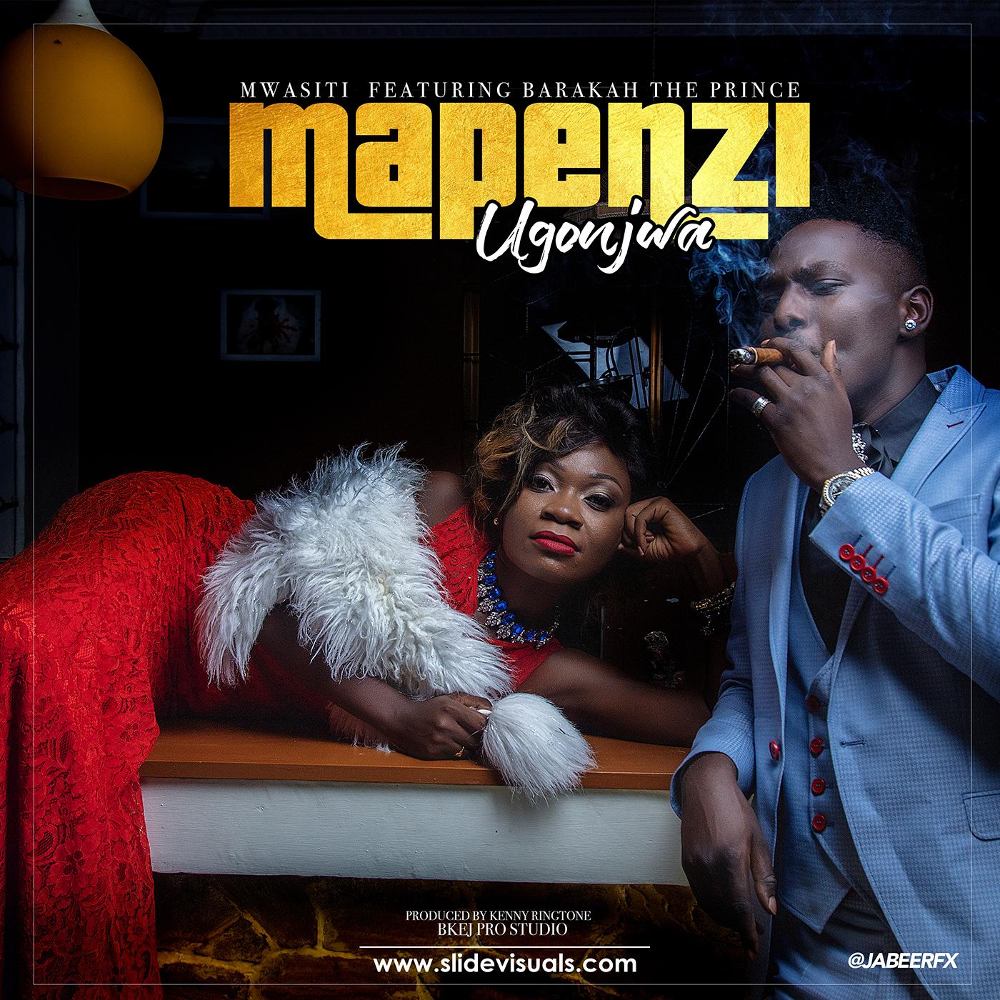 Mapenzi Ugonjwa Feat Barakah The Prince