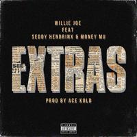 Extras (feat. Seddy Hendrinx & Money Mu)