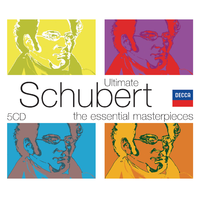 Ultimate Schubert: The Essential Masterpieces