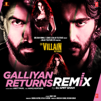 Galliyan Returns Remix