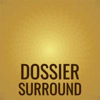 Dossier Surround