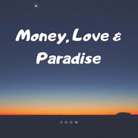 Money Love Paradise