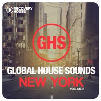 Global House Sounds - New York, Vol. 2