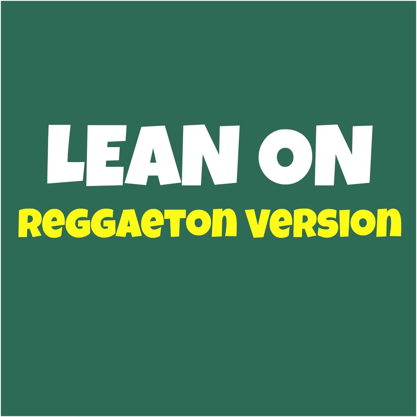 Lean On