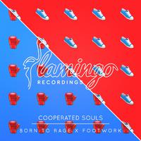 Born To Rage x Footwork (Extended Mix)