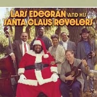 Lars Edegran and his Santa Claus Revelers